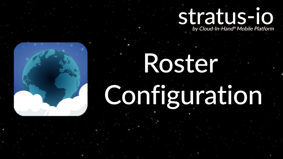 Cloud-in-Hand - Roaster Configuration Flexible Roster Management for Attendance